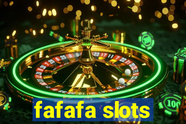 fafafa slots