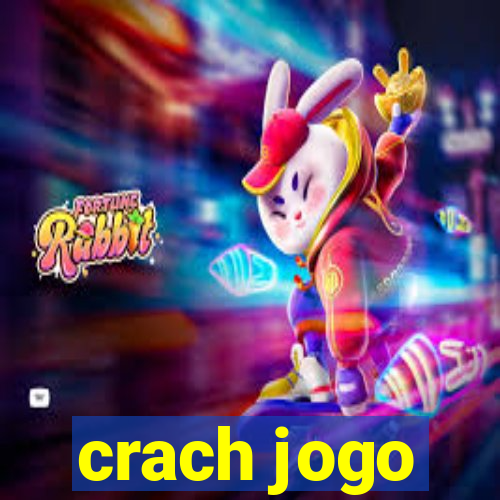 crach jogo