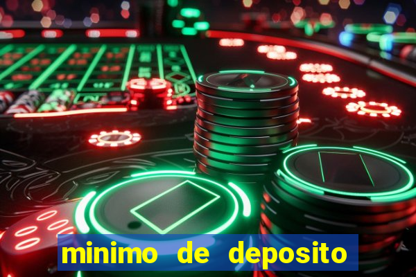 minimo de deposito estrela bet