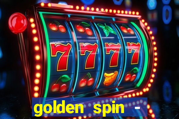 golden spin - slots casino