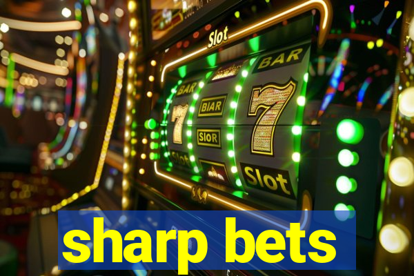 sharp bets