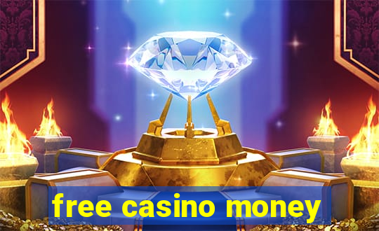 free casino money