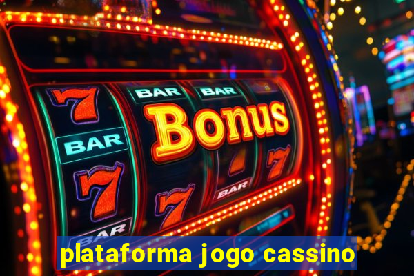 plataforma jogo cassino