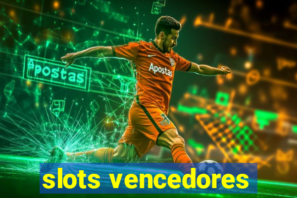 slots vencedores