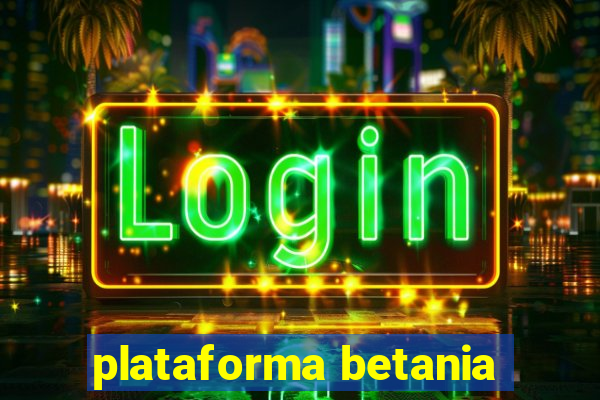 plataforma betania