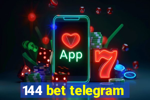 144 bet telegram