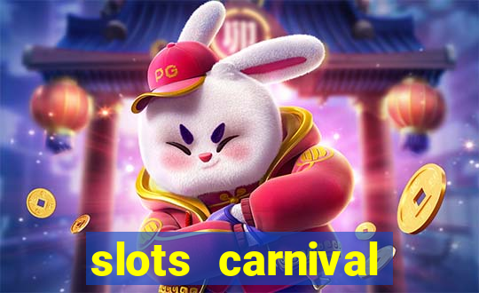 slots carnival android app