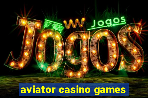 aviator casino games