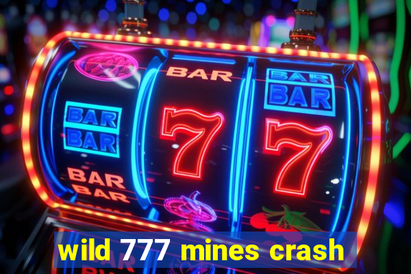 wild 777 mines crash