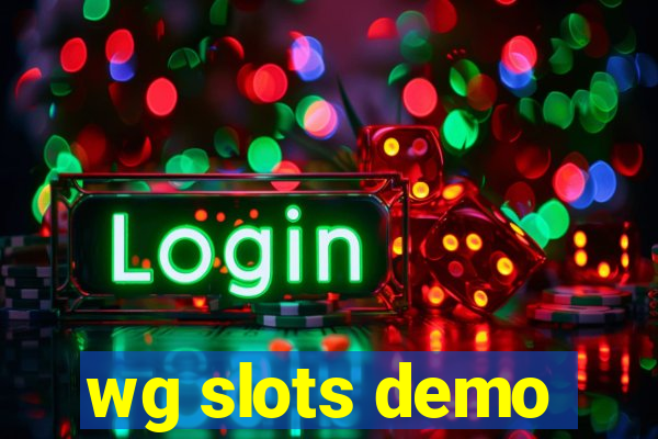 wg slots demo