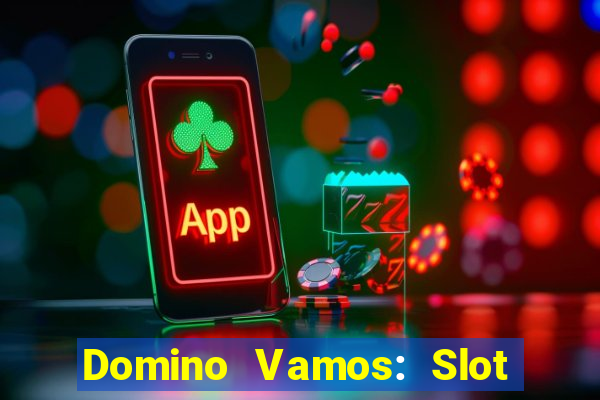 Domino Vamos: Slot Crash Poker