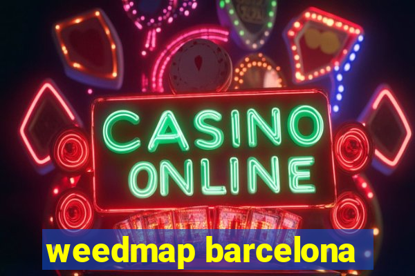 weedmap barcelona