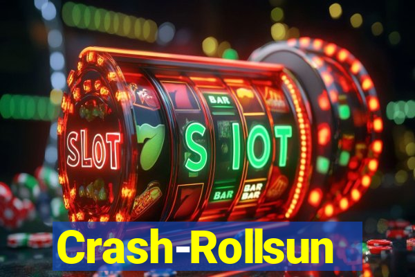 Crash-Rollsun