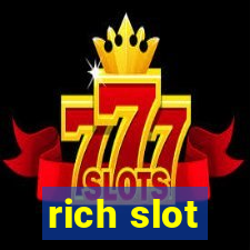 rich slot