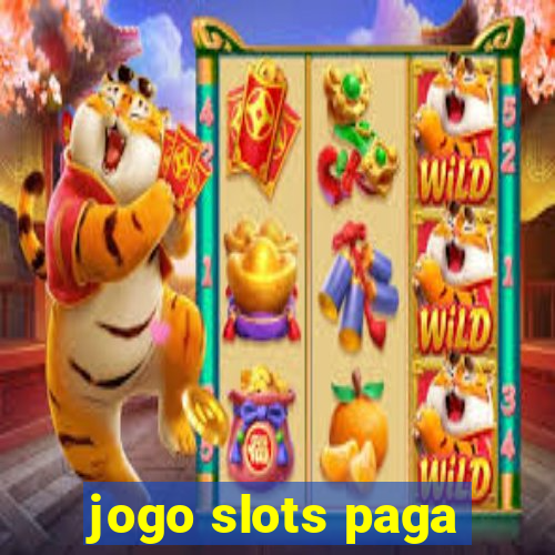 jogo slots paga