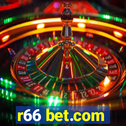 r66 bet.com