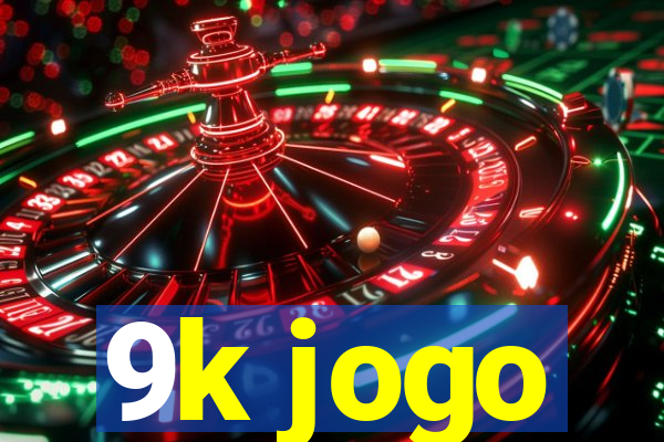 9k jogo