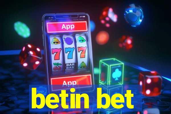 betin bet