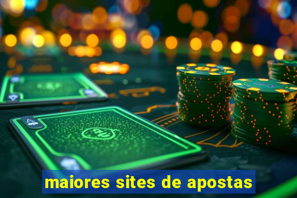 maiores sites de apostas