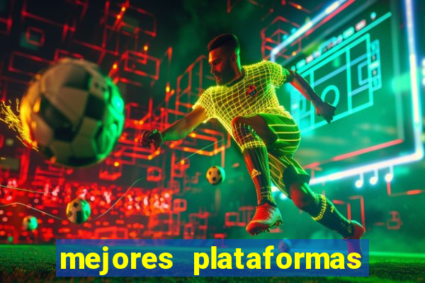 mejores plataformas de casino online