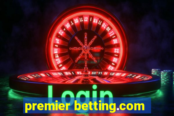 premier betting.com