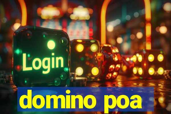 domino poa