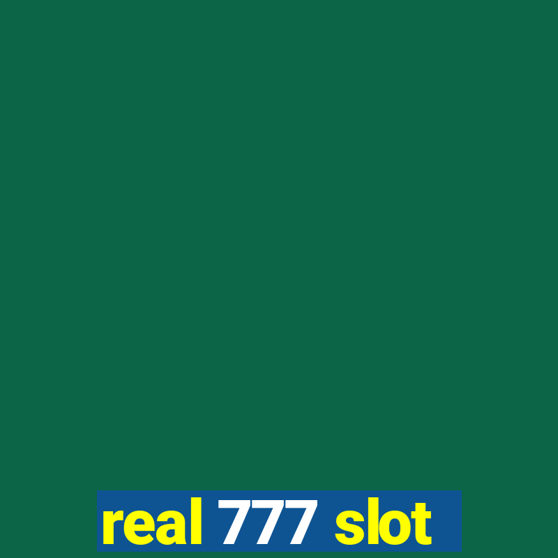 real 777 slot