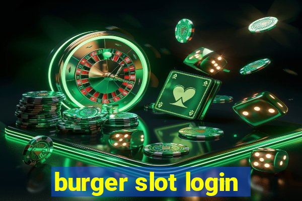 burger slot login