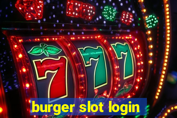 burger slot login