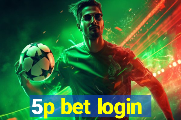 5p bet login