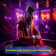 boomerang casino verifizierung