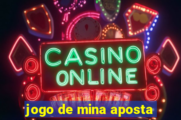 jogo de mina aposta