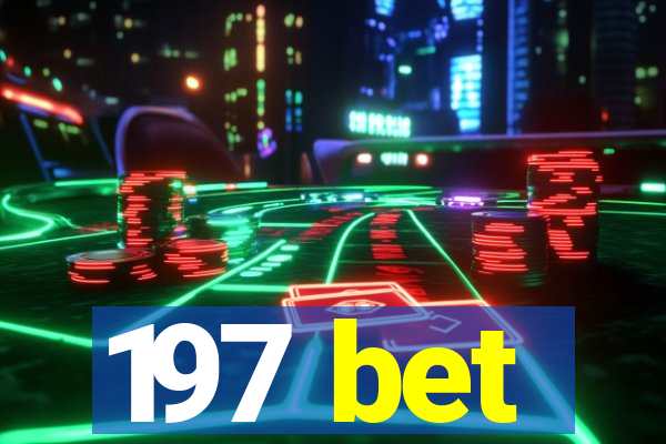 197 bet