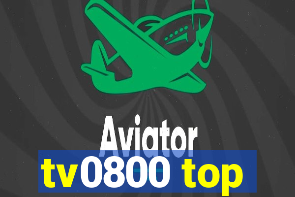 tv0800 top