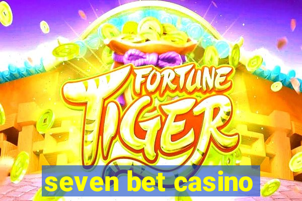 seven bet casino