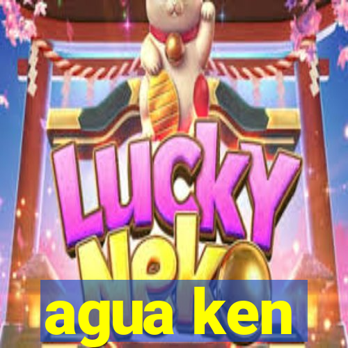 agua ken