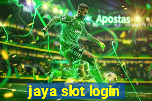 jaya slot login