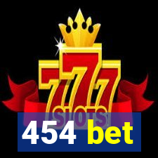 454 bet