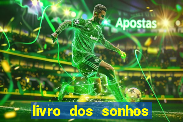 livro dos sonhos jogo do bicho