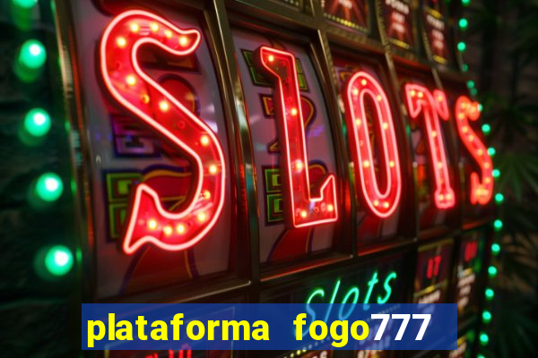 plataforma fogo777    confi  vel