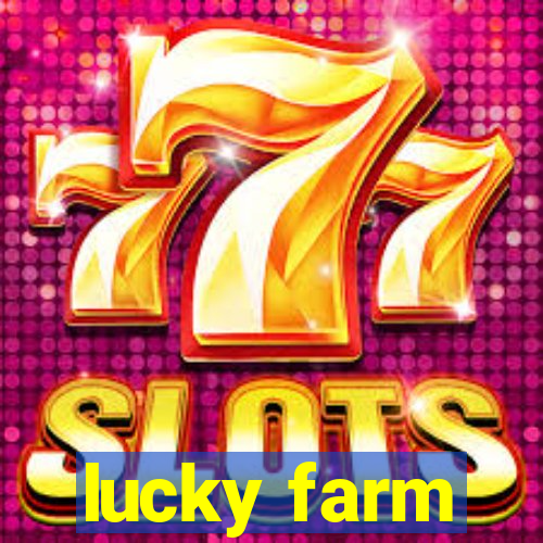 lucky farm