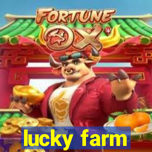 lucky farm