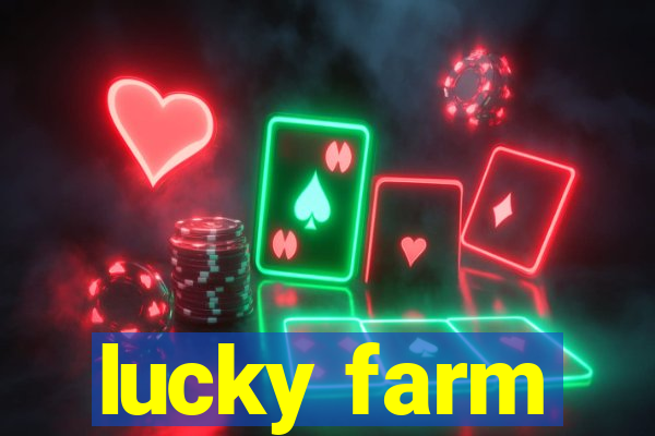 lucky farm