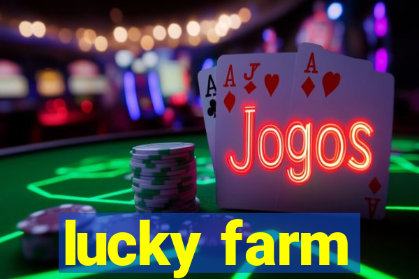 lucky farm