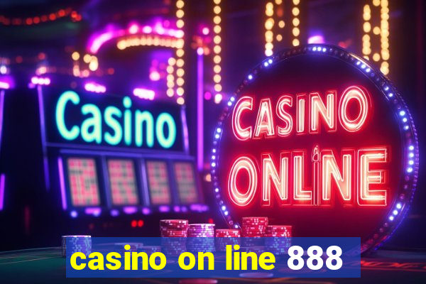 casino on line 888