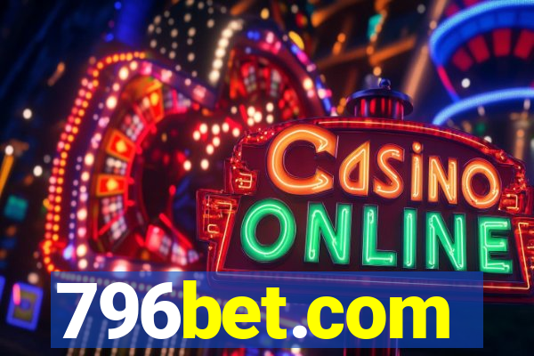 796bet.com