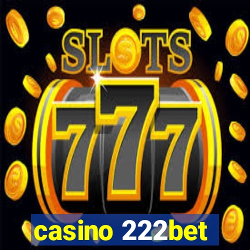 casino 222bet