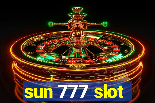 sun 777 slot