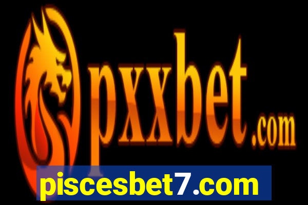 piscesbet7.com