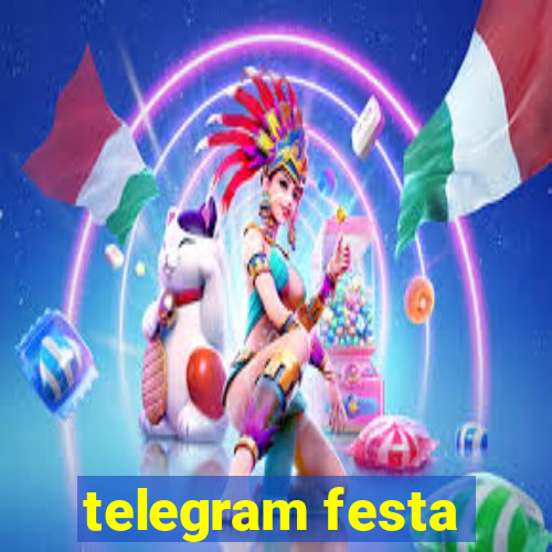 telegram festa